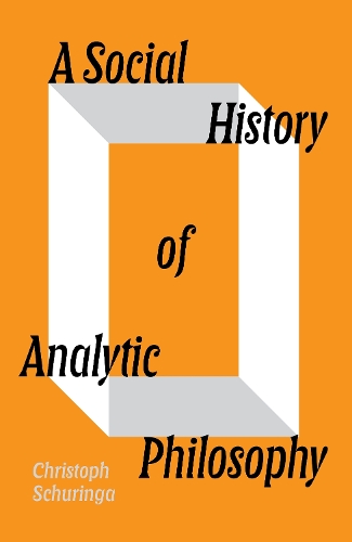 A Social History of Analytic Philosophy