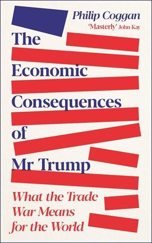 The Economic Consequences of Mr Trump