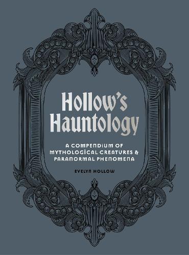 Evelyn Hollow's Hauntological Handbook