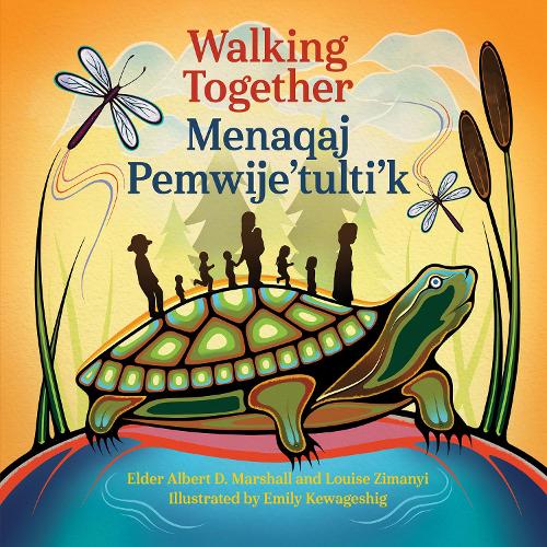 Walking Together / Menaqaj Pemwije'tulti'k