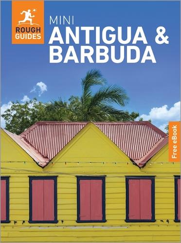 Rough Guides Mini Antigua and Barbuda: Travel Guide with eBook (Mini Rough Guides)
