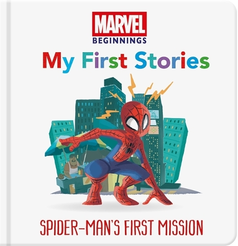 Marvel Beginnings: My First Stories Spider-Man’s First Mission