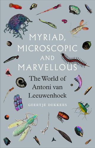 Myriad, Microscopic and Marvellous