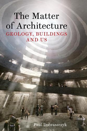 The Matter of Architecture