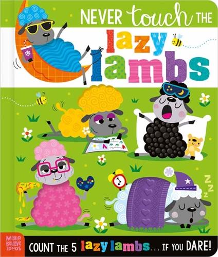 Never Touch the Lazy Lambs