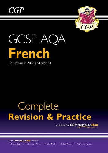 New GCSE French AQA Complete Revision & Practice with CGP RevisionHub (for exams from 2026)