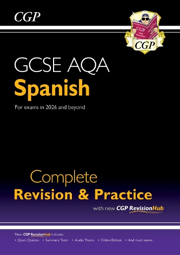 New GCSE Spanish AQA Complete Revision & Practice with CGP RevisionHub (for exams from 2026)