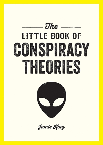 The Little Book of Conspiracy Theories