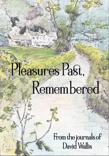Pleasures Past, Remembered