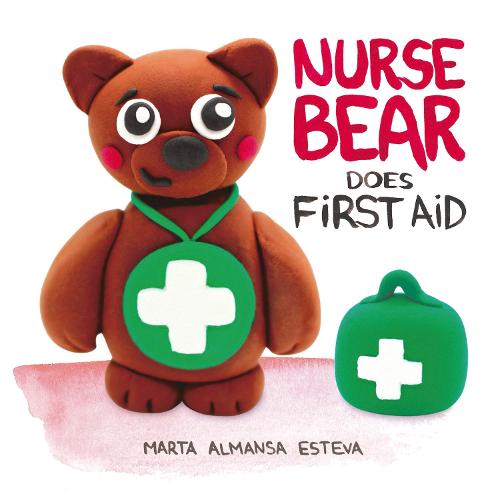Nurse Bear Does First Aid