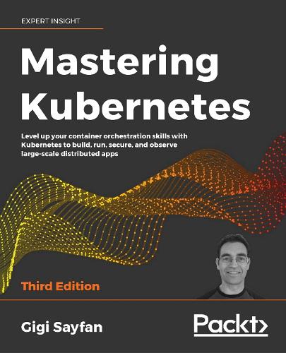 Mastering Kubernetes