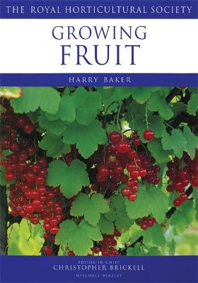 Growing Fruit (Rhs Encyclopedia of Practical Gardening)