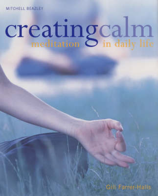 Creating Calm: Meditation in Daily Life