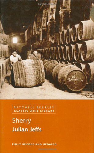 Sherry (Mitchell Beazley Classic Wine Library)