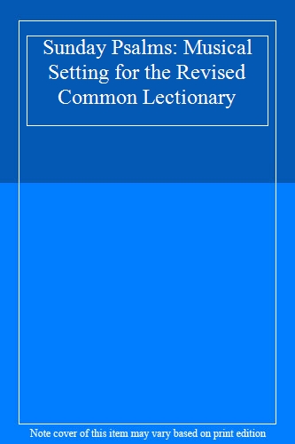 Sunday Psalms: Musical Setting for the Revised Common Lectionary