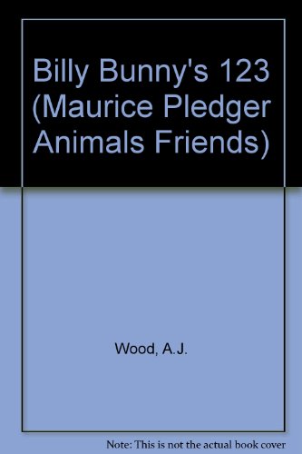Billy Bunny's 123 (Maurice Pledger Animals Friends)