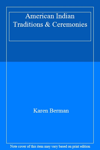American Indian Traditions & Ceremonies