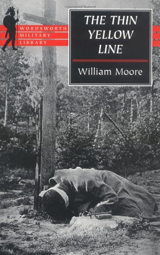 The Thin Yellow Line (Wordsworth Military Library)