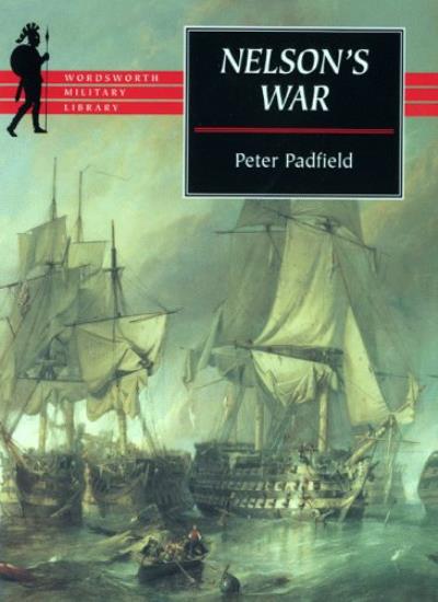 Nelson's War (Wordsworth Military Library)