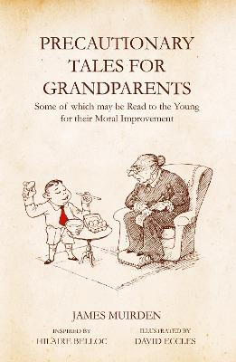 Precautionary Tales for Grandparents