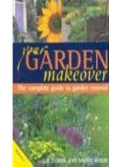 Your Garden Makeover (Revive, replant & replenish)