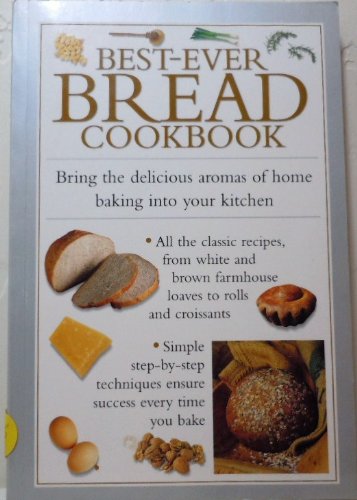 Best-Ever Bread Cookbook