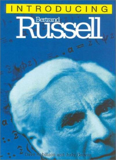 Introducing Bertrand Russell: A Graphic Guide (Graphic Guides)