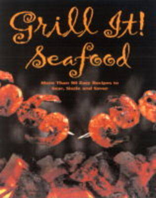 Grill It! Seafood