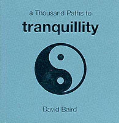 1000 Paths: Tranquillity (A thousand paths series)