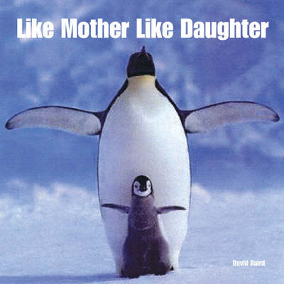 Like Mother, Like Daughter