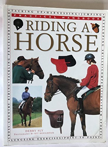 Riding a Horse (Practical Handbook)