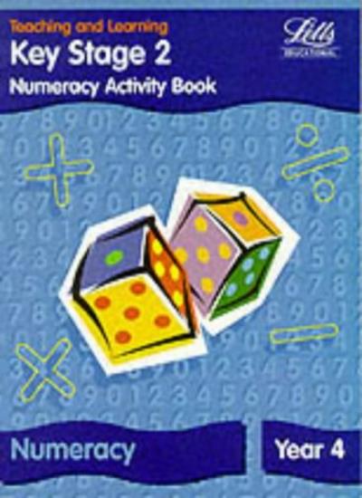 Key Stage 2: Numeracy Textbook - Year 4 (Key Stage 2 numeracy activity): Numeracy Practice Book (Teaching and Learning)