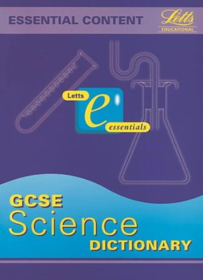 GCSE Science Dictionary (GCSE Essentials)