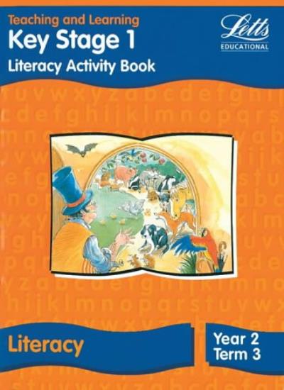 Key Stage 1: Literacy Book - Year 2, Term 3 (Key Stage 1 literacy textbooks) (Letts Primary Activity Books for Schools)