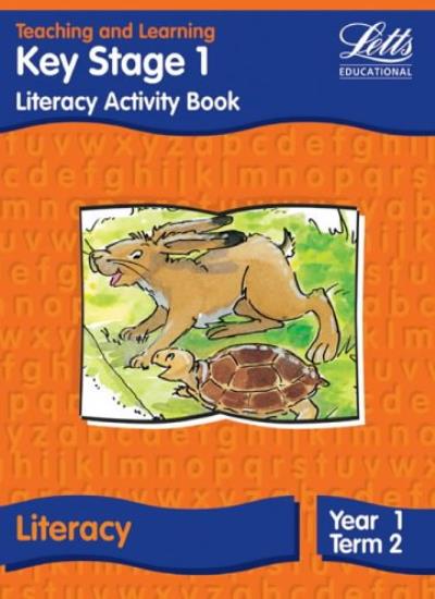 Literacy Activity: Year 1: Term 2 KS 1 (Teaching & learning Key Stage 1): Activity Book (Letts Primary Activity Books for Schools)