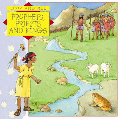 Prophets, Priests and Kings (Look & See)