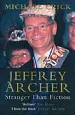 Jeffrey Archer: Stranger than Fiction