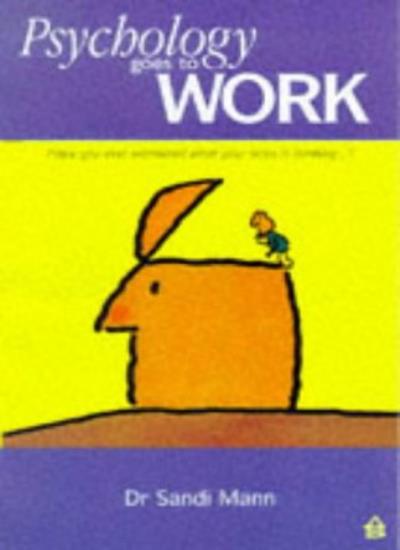 Psychology Goes to Work