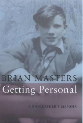 Getting Personal: A Biographer's Memoir