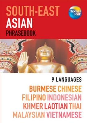 South-East Asian Phrasebook: 9 Languages (Phrasebooks): 9 Languages (Phrasebooks)