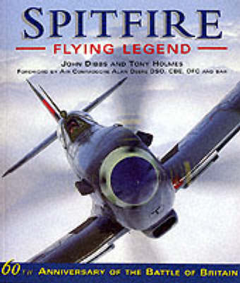 Spitfire Flying Legend: Flying Legend - 60th Anniversary 1936-96 (Osprey Classic Aircraft)