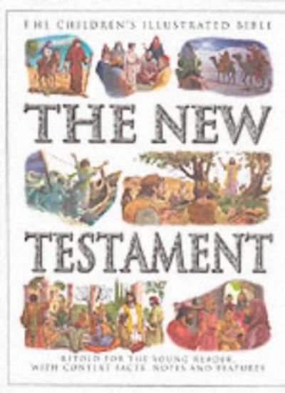 New Testament (Children's Illustrated Bible)