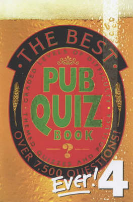 The Best Pub Quiz Book Ever! 4