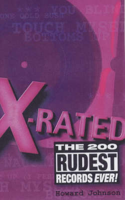 X-rated: The 200 Rudest Records Ever!