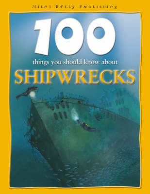 Shipwrecks (100 Things You Should Know About...) (100 Things You Should Know About... S.)