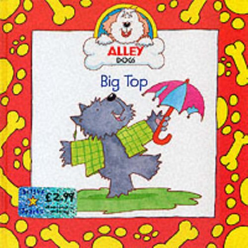 Big Top (Alley Dogs S.)