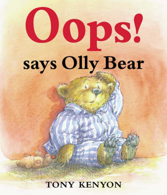 Oops! says Olly Bear