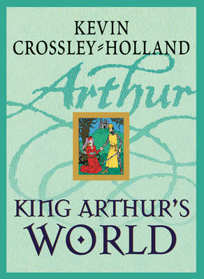 King Arthur's World