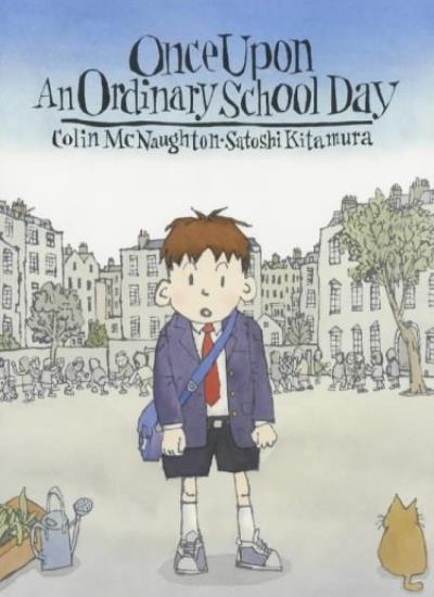 Once Upon an Ordinary School Day