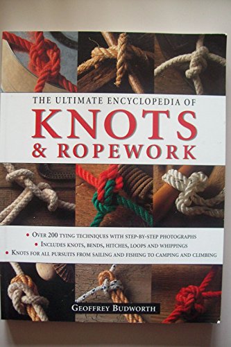 Ultimate Encyclopedia of Knots & Ropework